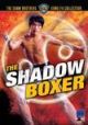 The Shadow Boxer (Tai Ji Quan) (1974) On DVD