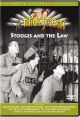 The Three Stooges: Stooges And The Law On DVD