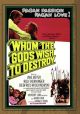  Whom The Gods Wish To Destroy (1966) on DVD