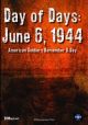 Day of Days: June 6, 1944  on DVD