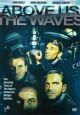 Above Us The Waves (1955) On DVD