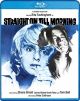 Straight on Till Morning (1972) on Blu-ray