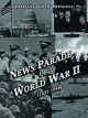 News Parade Of World War II (1937-1946) on DVD