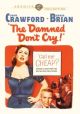 The Damned Don't Cry (1950) on DVD