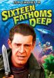 Sixteen Fathoms Deep (1934) On DVD