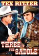 Three In The Saddle (1945) On DVD
