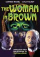 The Woman In Brown (1948) On DVD