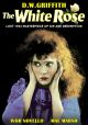 The White Rose (1923) On DVD