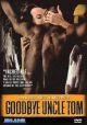 Goodbye Uncle Tom (Addio Zio Tom) (1971) On DVD