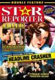 Star Reporter (1939)/Headline Crasher (1937) On DVD