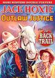 Outlaw Justice (1932)/The Back Trail (1924) On DVD