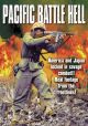 Pacific Battle Hell On DVD