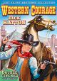 Western Courage / Double Cinched (Silent)  On DVD