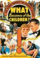 What Becomes Of The Children? (1936) On DVD