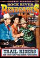 Rock River Renegades (1942)/Trail Riders (1942) On DVD