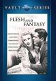 Flesh And Fantasy (1943) On DVD