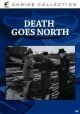 Death Goes North (1939) On DVD