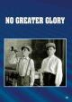 No Greater Glory (1934) On DVD