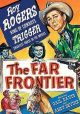 The Far Frontier (1948) On DVD