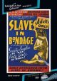 Slaves In Bondage (1937) On DVD