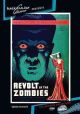 Revolt Of The Zombies (1936) On DVD