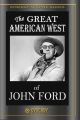 The Great American West of John Ford (1971) On DVD