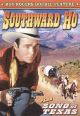 Southward, Ho! (1939)/Song Of Texas (1943) On DVD