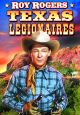 Texas Legionnaires (1943) On DVD