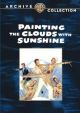 Painting The Clouds With Sunshine (1951) On DVD