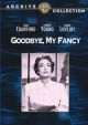 Goodbye, My Fancy (1951) On DVD