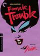  Female Trouble (Criterion Collection) (1974) on DVD