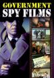 Government Spy Films: A Collection of Vintage Government-Produced, Anti-Spy Propaganda Shorts On DVD