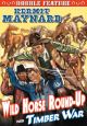 Wild Horse Round-Up (1936)/Timber War (1936) On DVD