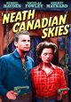 'Neath Canadian Skies (1946) On DVD