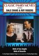 Classic Family Movies - Roy Rogers/Dale Evans on DVD