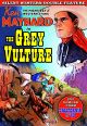 The Grey Vulture (1926)/California In '49 (1924) On DVD