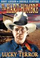 Hoot Gibson Double Feature: The Hard Hombre (1931)/Lucky Terror (1936) On DVD