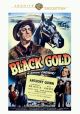 Black Gold (1947) On DVD