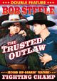 The Trusted Outlaw (1937)/Fighting Champ (1932) On DVD