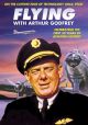 Flying With Arthur Godfrey (1953) On DVD