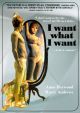 I Want What I Want On DVD