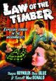 Law Of The Timber (1941) On DVD