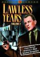 The Lawless Years, Vol. 2 On DVD
