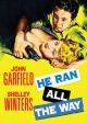 He Ran All The Way (1951) On DVD