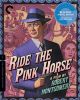 Ride The Pink Horse (Criterion Collection) (1947) On Blu-ray