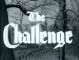 The Challenge (1955) DVD-R