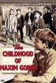 The Childhood of Maxim Gorky (1938) DVD-R