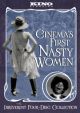 Cinema's First Nasty Women on DVD