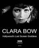 Clara Bow: Hollywood's Lost Screen Goddess (2012) DVD-R