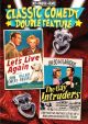 Classic Comedy Double Feature: Let's Live Again & The Gay Intruders on DVD